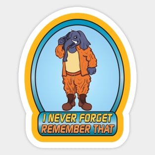 I Never Forget Sticker